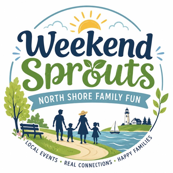Weekend Sprouts — North Shore Family Fun